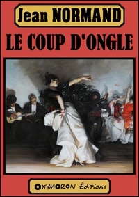 Jean Normand - Le coup d'ongle.