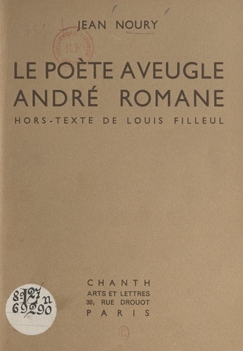 Le poète aveugle André Romane