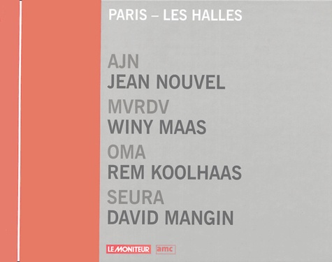 Jean Nouvel et Winy Maas - Paris-Les Halles - Concours 2004.