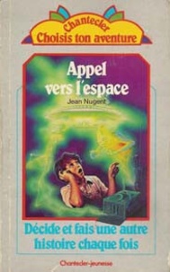 Jean Nugent et Suzanne Gauder - Appel vers l'espace.