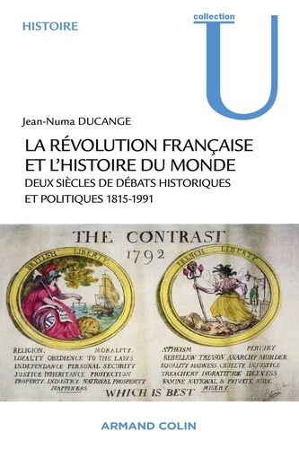 La Révolution française et l'histoire du monde. Deux siècles de débats historiques et politiques 1815-1991