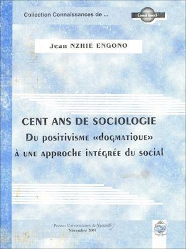 Sociologue et Anthropologue. Cent ans de sociologie