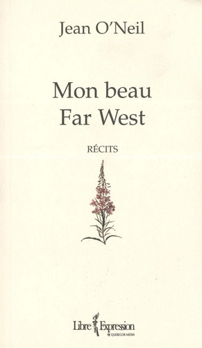 Jean O'neil - Mon beau Far West.