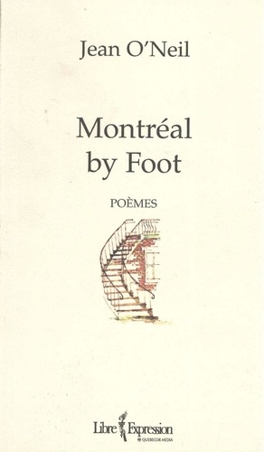 Jean O'neil - Montréal by foot.