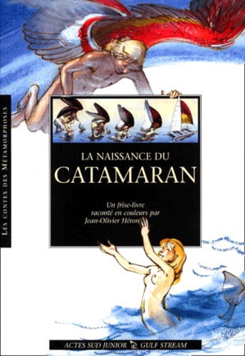 Jean-Olivier Héron - La Naissance Du Catamaran.