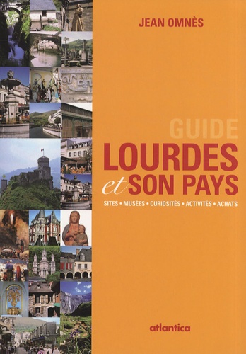 Guide Lourdes et son pays