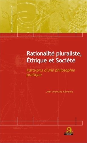 Rationalité pluraliste, éthique et société. Parti-pris d'une philosophie pratique