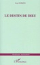 Jean Onimus - Le destin de Dieu.