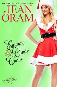  Jean Oram - Eggnog and Candy Canes: A Blueberry Springs Sweet Romance Christmas Novella - Blueberry Springs, #3.