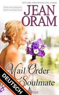 Mail Order Soulmate (DEUTSCH)