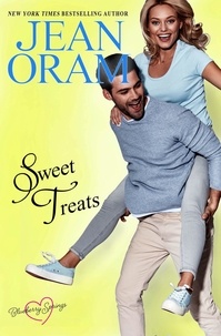  Jean Oram - Sweet Treats: A Blueberry Springs Valentine's Day Short Story Romance Boxed Set - Blueberry Springs, #4.