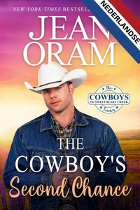The Cowboy's Second Chance NEDERLANDSE