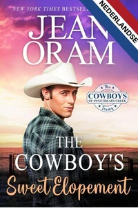 The Cowboy's Sweet Elopement NEDERLANDSE