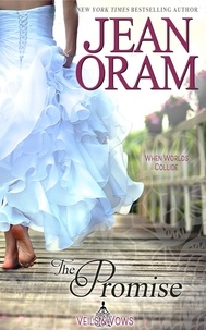  Jean Oram - The Promise: An Opposites Attract Romance - Veils and Vows, #0.