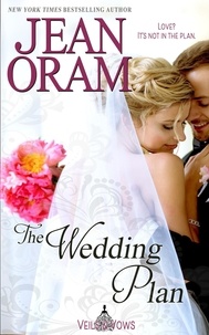  Jean Oram - The Wedding Plan: A Marriage of Convenience Secret Love - Veils and Vows, #3.