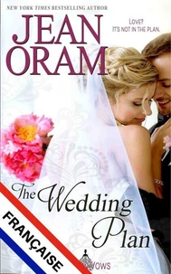 The Wedding Plan (L’édition française) : Un amour interdit et un mariage de convenance