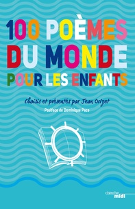 Jean Orizet - 100 poèmes du monde pour les enfants.