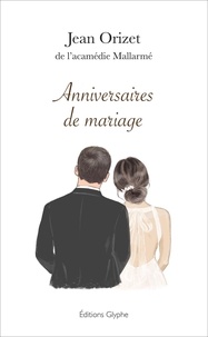 T&eacute;l&eacute;charger gratuitement le livre pdf Anniversaires de mariage  (Litterature Francaise)