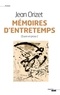Jean Orizet - Oeuvre en prose - Tome 2, Mémoires d'entretemps.