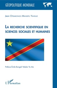 Jean Otemikongo Mandefu Yahisule - La recherche scientifique en sciences sociales et humaines.