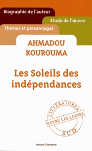 Jean Ouédraogo et Saidou Alcény Barry - Ahmadou Kourouma, Les Soleils des indépendances.