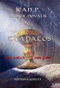 Thanatos - Der Kelch der Zeit