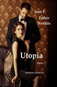 Utopia - Gefährliche Träume
