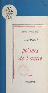 Jean Pache - Poèmes de l'autre.