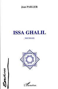 Jean Pailler - Issa Ghalil - Nouvelles.