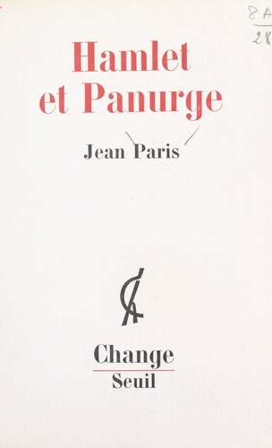 Hamlet et Panurge. Suivi de Entretiens du Cercle Polivanov (Institut Henri Poincaré, Paris, 4 décembre 1970)