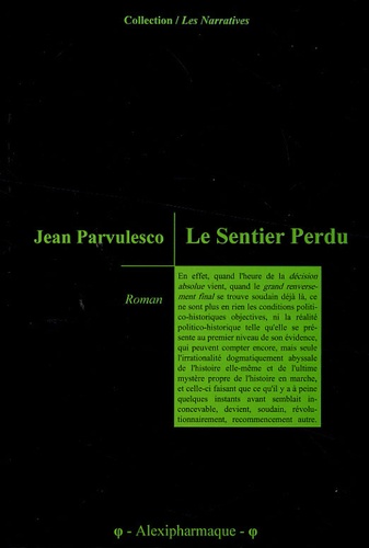 Jean Parvulesco - Le Sentier Perdu.