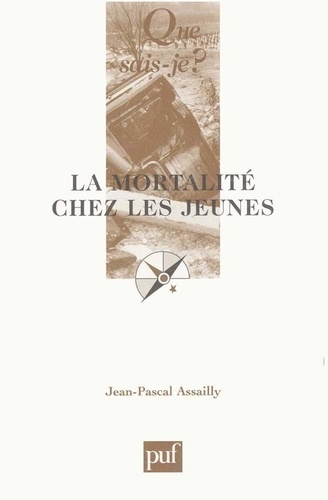 Jean-Pascal Assailly - La mortalité chez les jeunes.