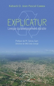 Jean Pascal Corréa - Explicatur - Lexique du développement durable.