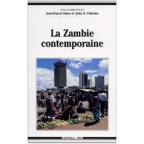 Jean-Pascal Daloz - La Zambie contemporaine.