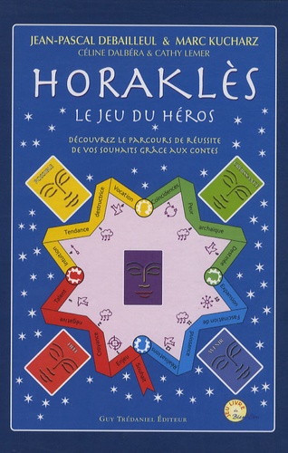 Jean-Pascal Debailleul et Marc Kucharz - Horaklès - Le jeu du héros.