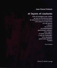 Jean-Pascal Dubost - Et leçons et coutures.