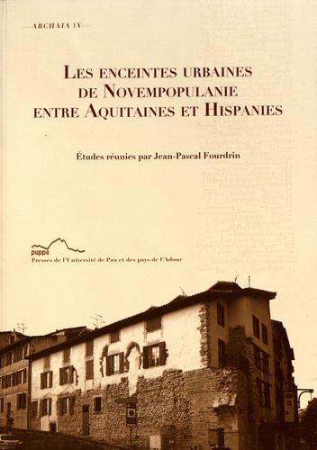 Les enceintes urbaines de Novempopulanie entre Aquitaines et Hispanies