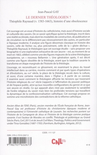 Le dernier théologien ?. Théophile Raynaud, histoire d'une obsolescence