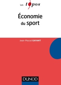 Jean-Pascal Gayant - Economie du sport.