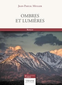 Jean-Pascal Muller - Ombres et lumières.