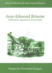 Jean-Pascal Simonin - Jean Edmond Briaune 1798-1885 - Cultivateur, agronome, économiste.