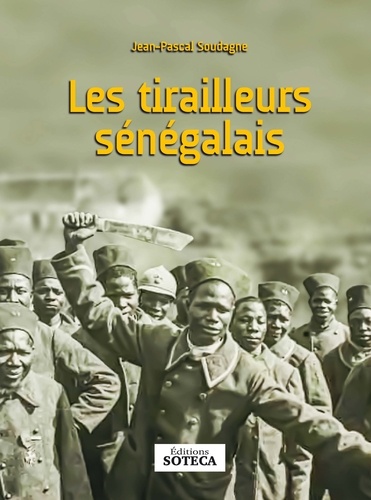 Les tirailleurs senegalais