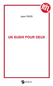 Jean Pass - Un sushi pour deux.