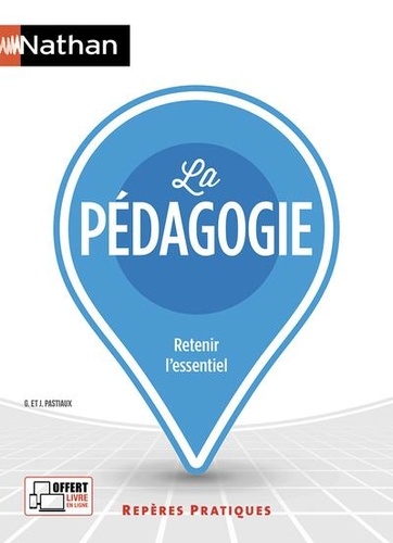 Jean Pastiaux et Georgette Pastiaux - La pédagogie.