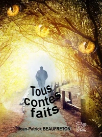 BEAUFRETON Jean-Patrick -Tous contes faits