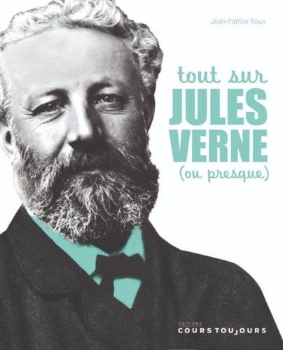 Tout sur Jules Verne (ou presque)