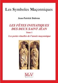 Les fêtes initiatiques des deux Saint-Jean