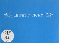 Jean-Patrick Maury - Le petit Vichy.