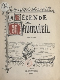 Jean-Paul Alaux - La légende de Maurevieil.