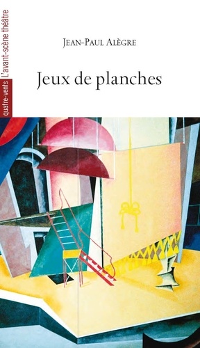 Jean-Paul Alègre - Jeux de planches.